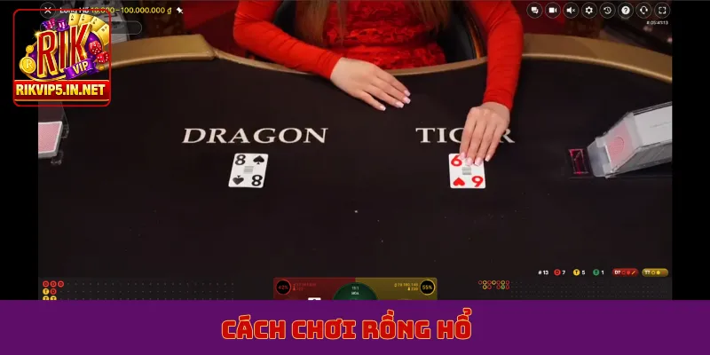 cách chơi rồng hổ
