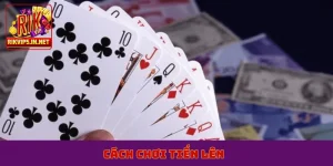 cách chơi tiến lên